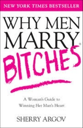 Why Men Marry Bitches-..