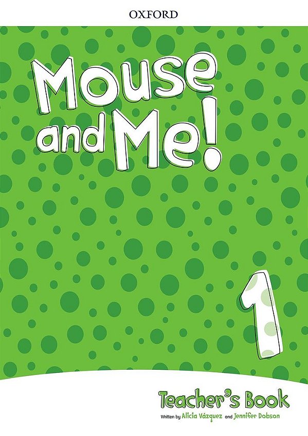 Mouse And Me! 1 - Teacher's Book..-