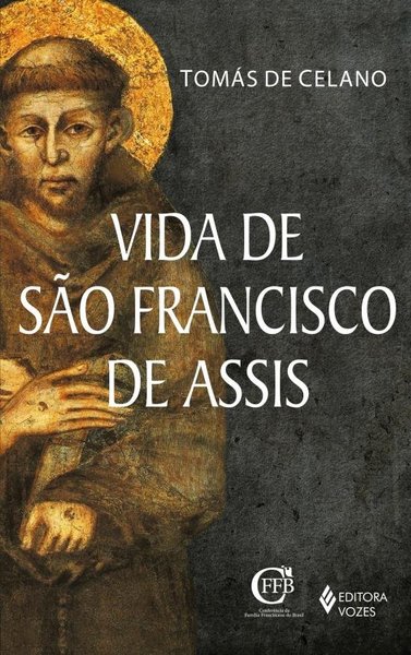 Vida De São Francisco De Assis
