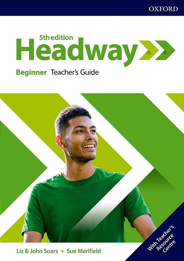 Headway Beginner - Teacher's Guide With Teacher's Resource Center - Fifth Edition..-