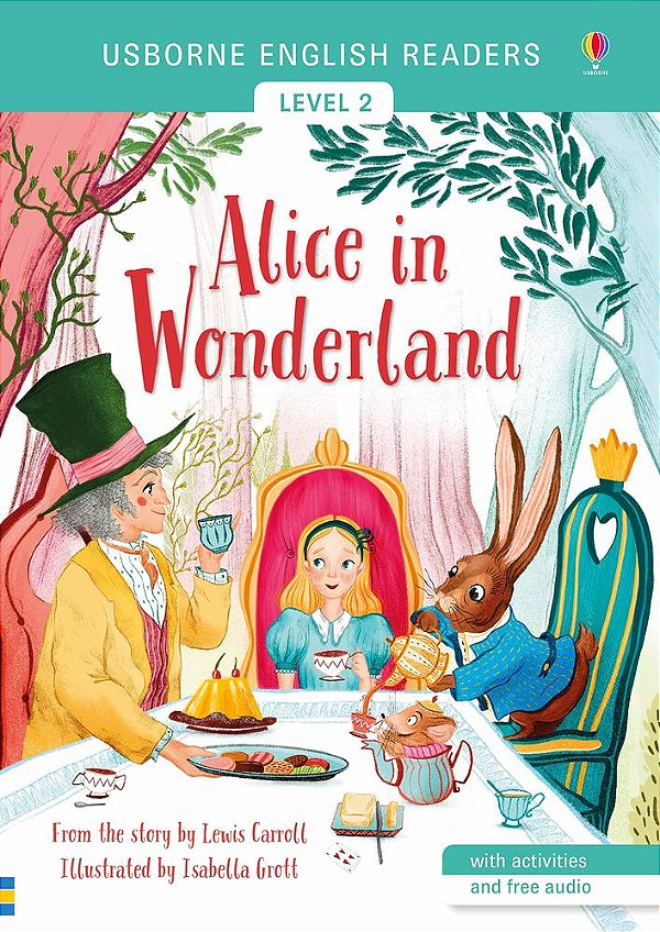 Alice In Wonderland - Usborne English Readers - Level 2 - Book With Activities And Free Audio