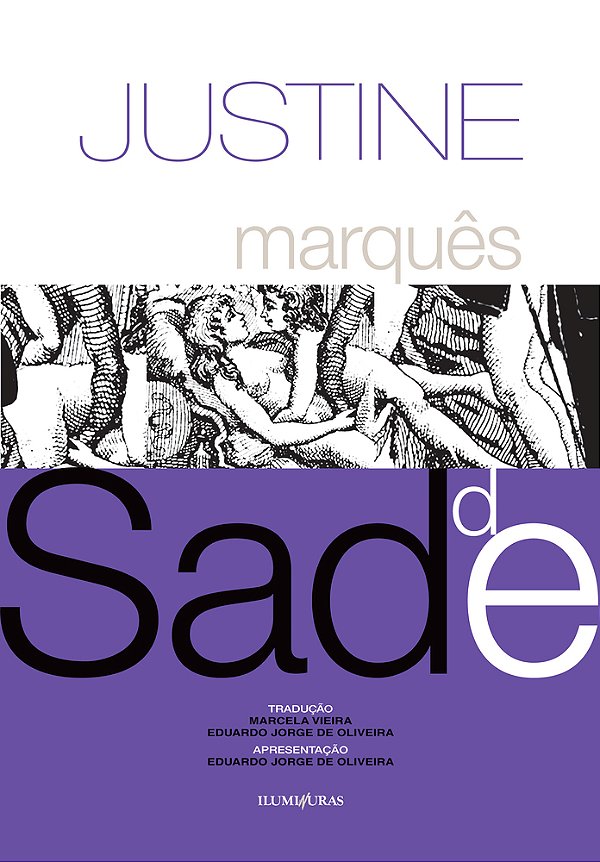 Justine Ou Os Tormentos Da Virtude