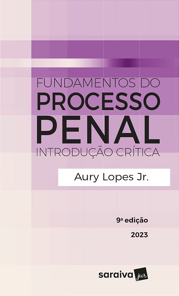 Fundamentos Do Processo Penal - 9ª Edição 2023