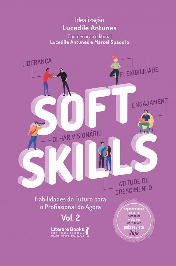 Soft Skills - Vol 2 Habilidades Do Futuro Para O Profissional Do Agora..-