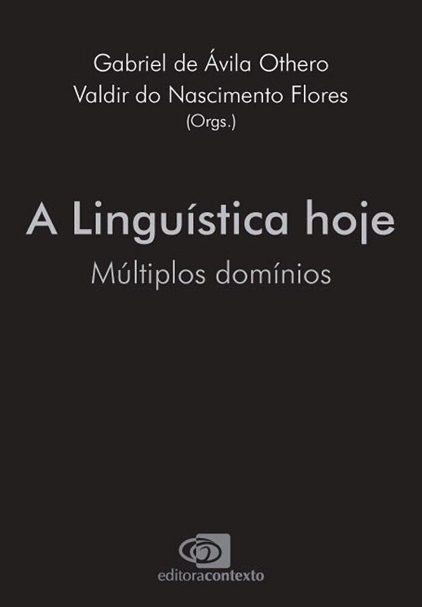 A Linguística Hoje Múltiplos Domínios