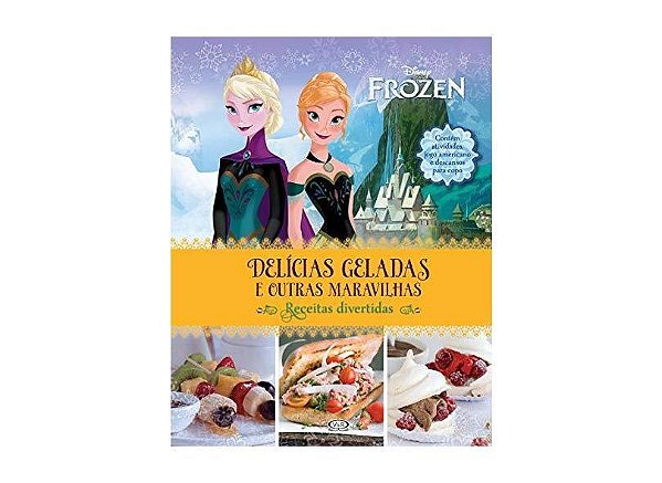 Frozen: Delicias Geladas E Outras...