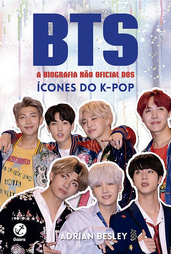 Bts: A Biografia Não Oficial Dos Ícones Do K-Pop