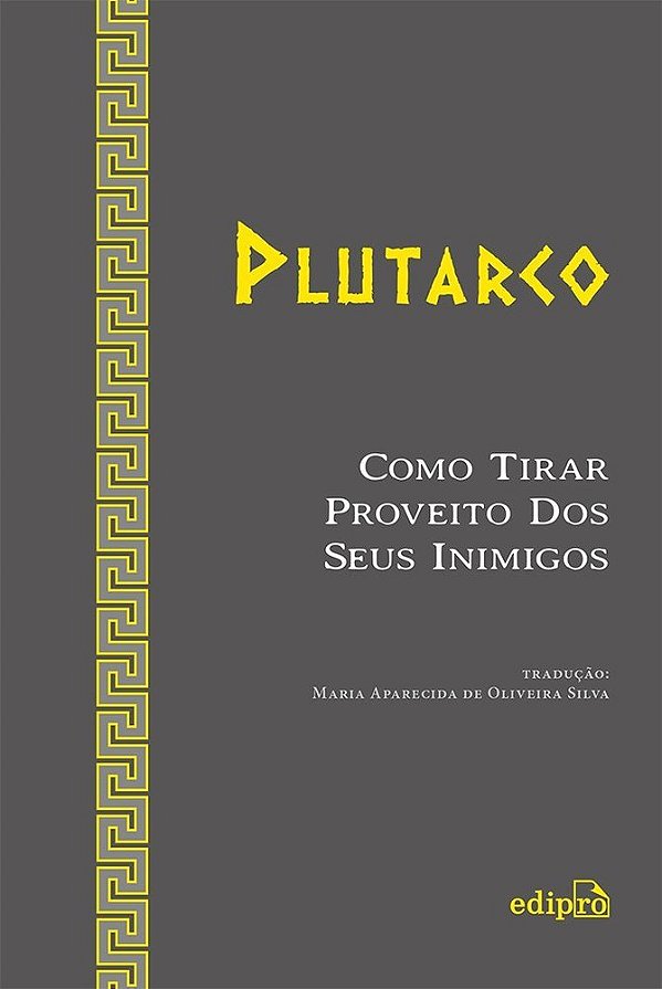 Como Tirar Proveito Dos Seus Inimigos