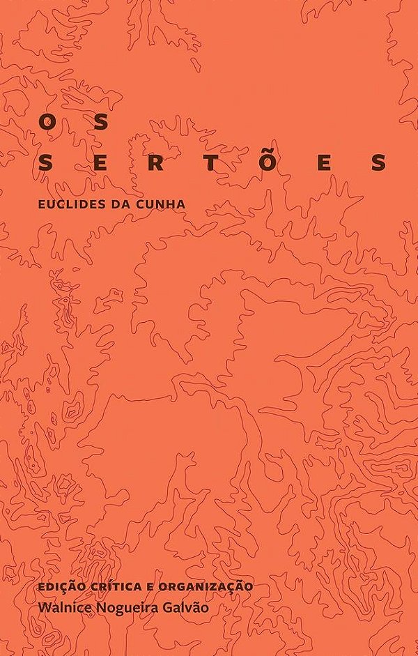 Os Sertões - Edição Crítica - 2A Edição..-