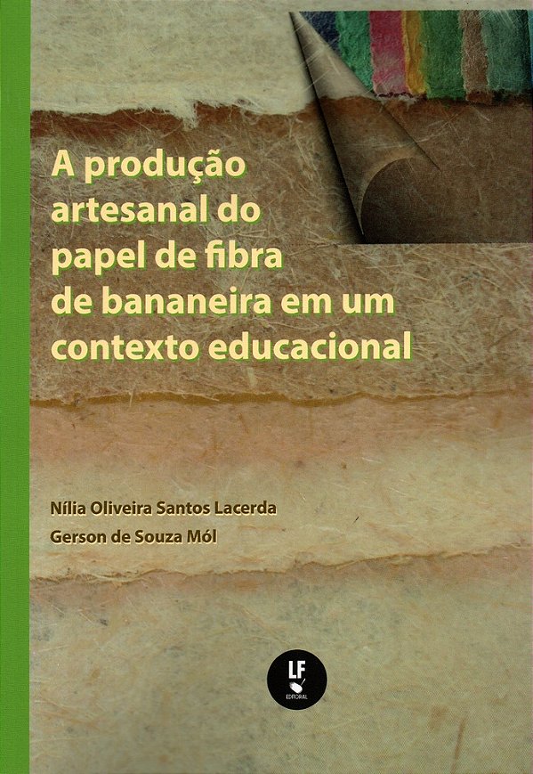 A Produção Artesanal Do Papel De Fibra De Bananeira Em Um Contexto Educacional..-