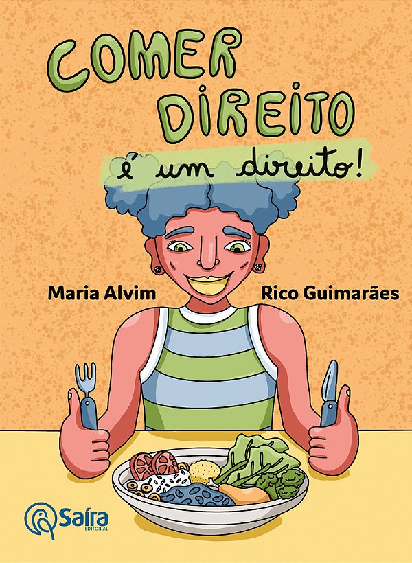 Comer Direito É Um Direito!..-