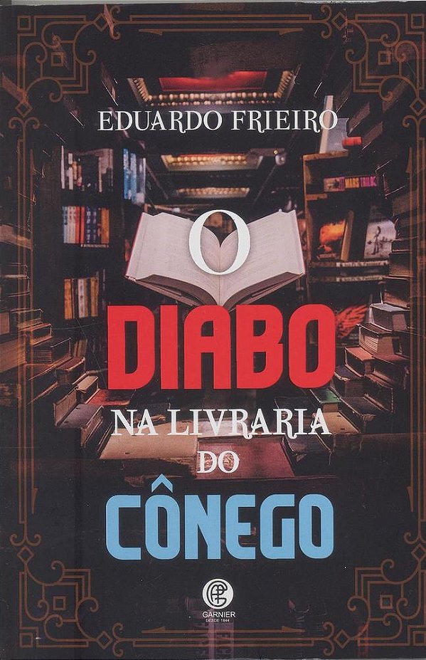 O Diabo Na Livraria Do Cônego..-