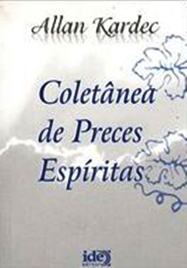 Coletânea De Preces Espíritas..-