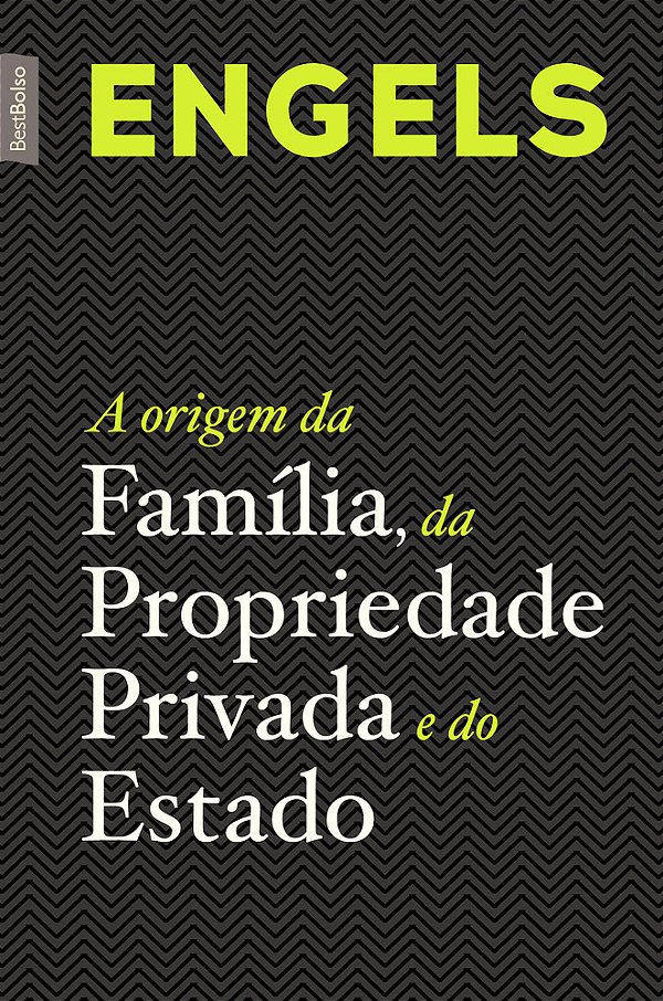 A Origem Da Família, Da Propriedade Privada E Do Estado (Edição De Bolso)..-