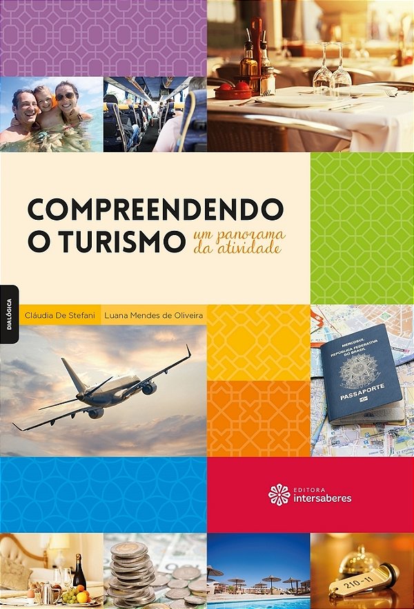 Compreendendo O Turismo Um Panorama Da Atividade..-
