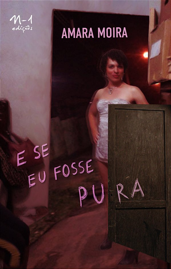 E Se Eu Fosse Puta..-