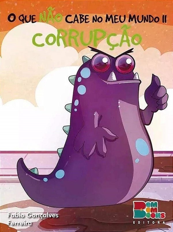 Corupção - O Que Não Cabe No Meu Mundo II..-