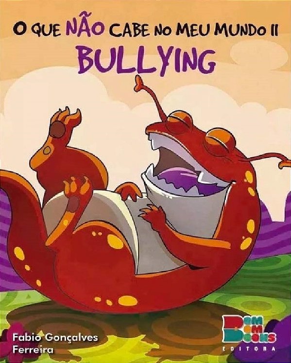 Bullyng - O Que Não Cabe No Meu Mundo II..-