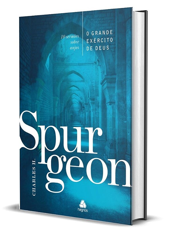 O Grande Exército De Deus - Spurgeon 10 Sermões Sobre Anjos..-