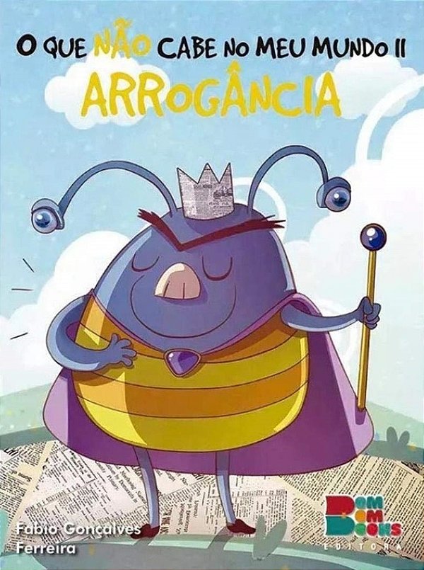 Arrogância - O Que Não Cabe No Meu Mundo II..-