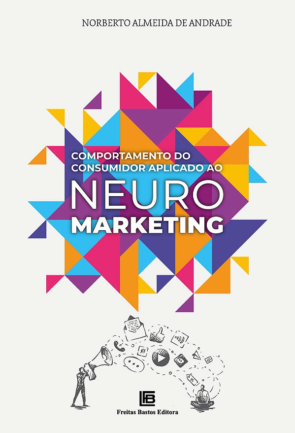 Comportamento Do Consumidor Aplicado Ao Neuromarketing..-