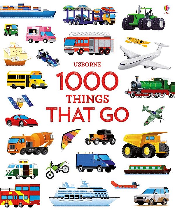 1000 Things That Go - 1000 Pictures-..