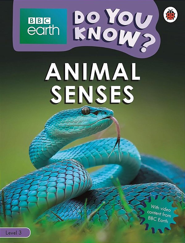 Animal Senses - Do You Know? - Level 3 - Book With Ebook And Videos..-