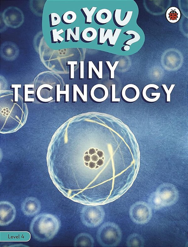 Tiny Technology - Level 4 - Book With Ebook And Videos..-