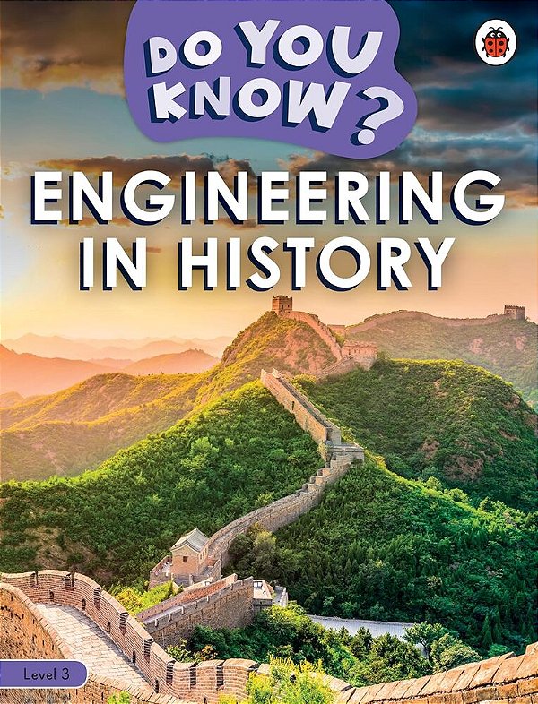 Engineering In History - Do You Know? - Level 3 - Book With Ebook And Videos..-