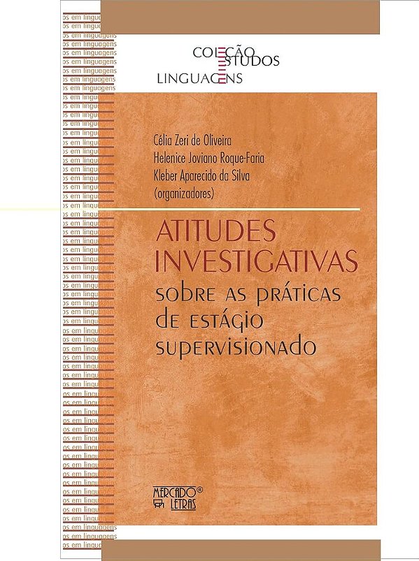 Atitudes Investigativas - Sobre As Práticas De Estágio Supervisionado