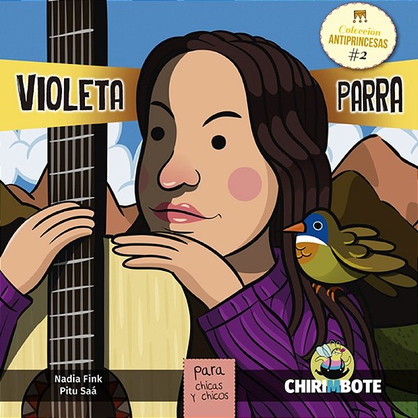 Violeta Parra Para Chicas Y Chicos - Colleción Antiprincesas - Volumen 2..-