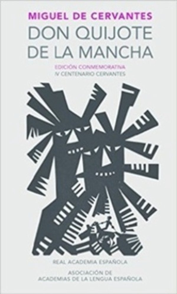 Don Quijote De La Mancha - Edición Conmemorativa..-