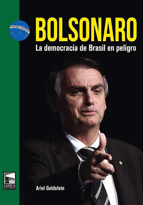 Bolsonaro La Democracia De Brasil En Peligro..-