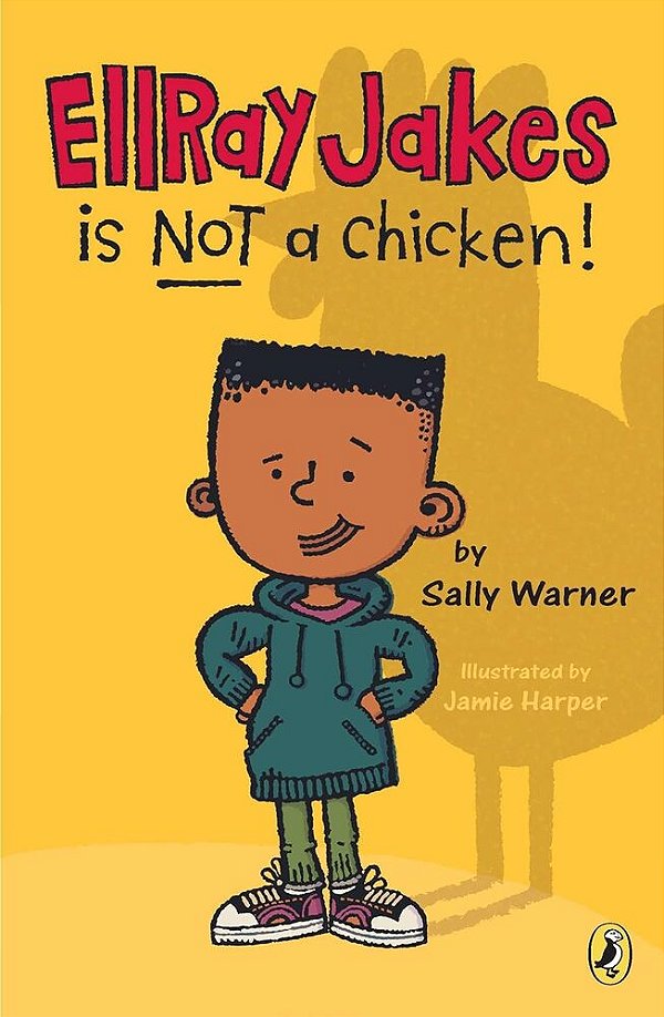 Ellray Jakes Is Not A Chicken..-