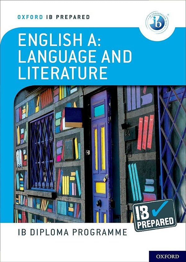 Oxford Ib Diploma Programme Ib Prepared: English A Language And Literature-..