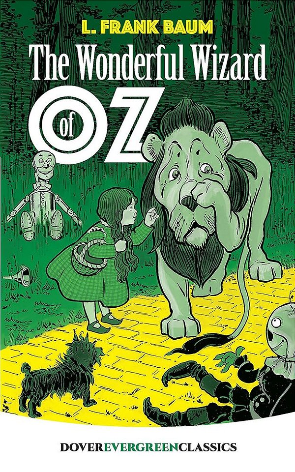 The Wonderful Wizard Of Oz - Dover Children's Evergreen Classics-..