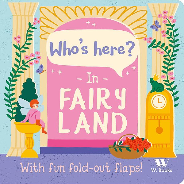 Who's Here? In Fairyland