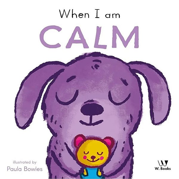 When I Am Calm