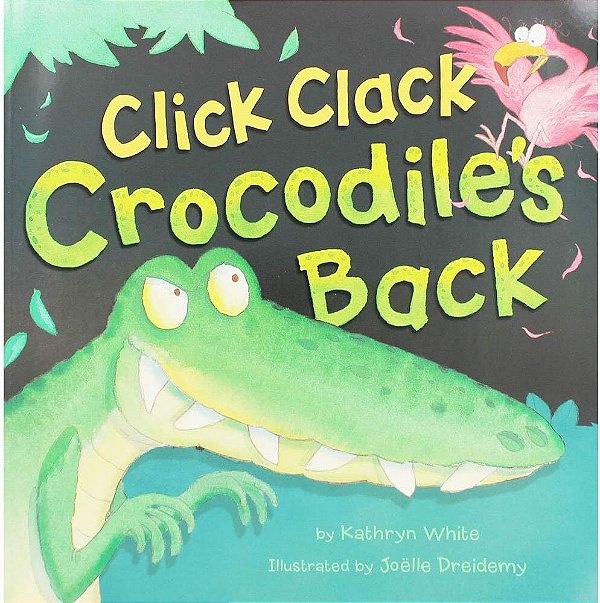 Click Clack Crocodile's Back