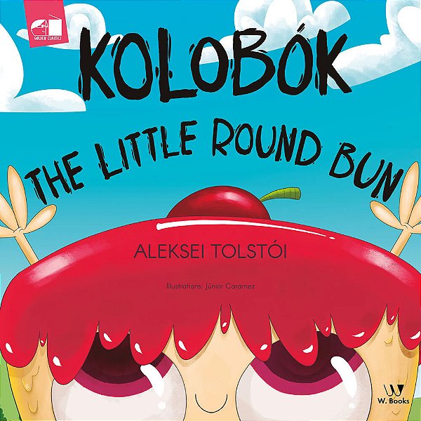 Kolobok: The Little Round Bun