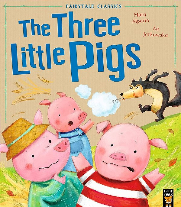 The Three Little Pigs - Fairy Tales Classics