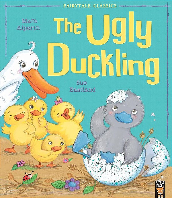 The Ugly Duckling - Fairytale Classics