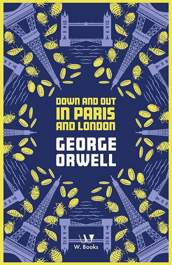 Down And Out In Paris And London