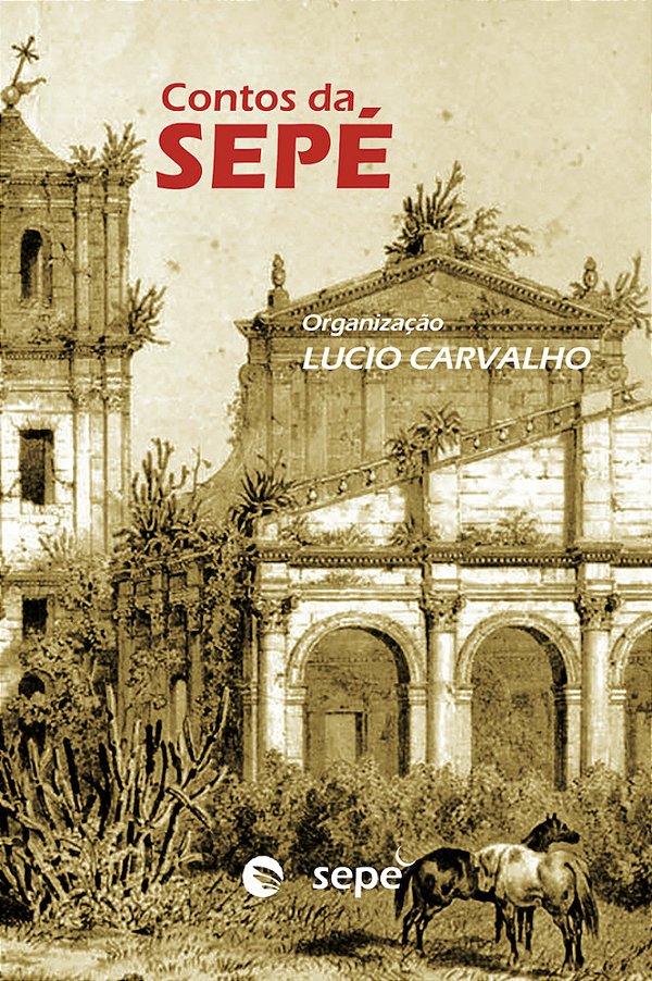 Contos Da Sepé..-