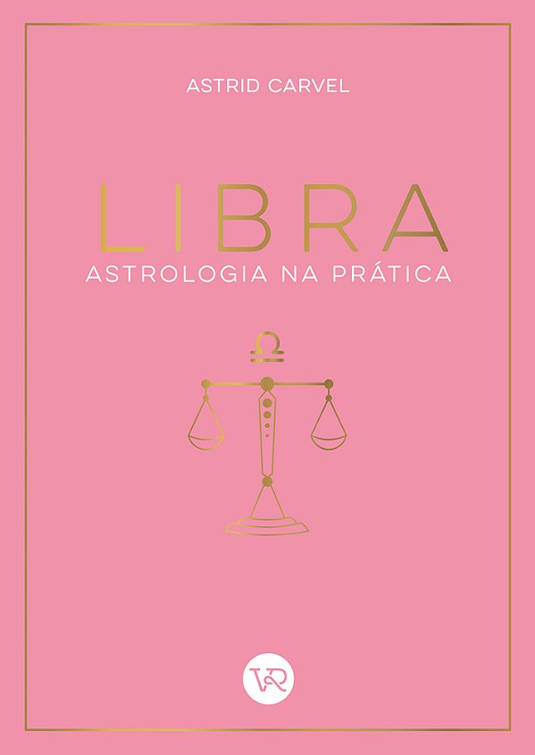 Libra - Astrologia Na Prática