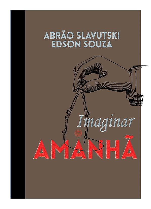 Imaginar O Amanhã..-