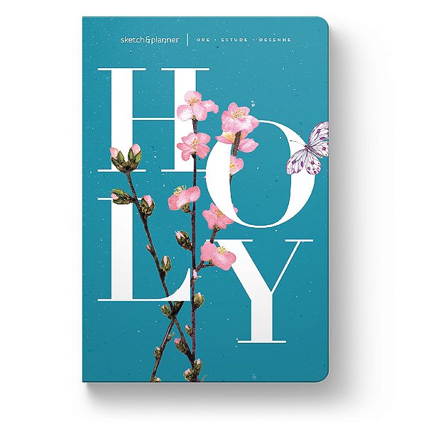 Sketch & Planner - Holy Ore, Estude, Desenhe..-
