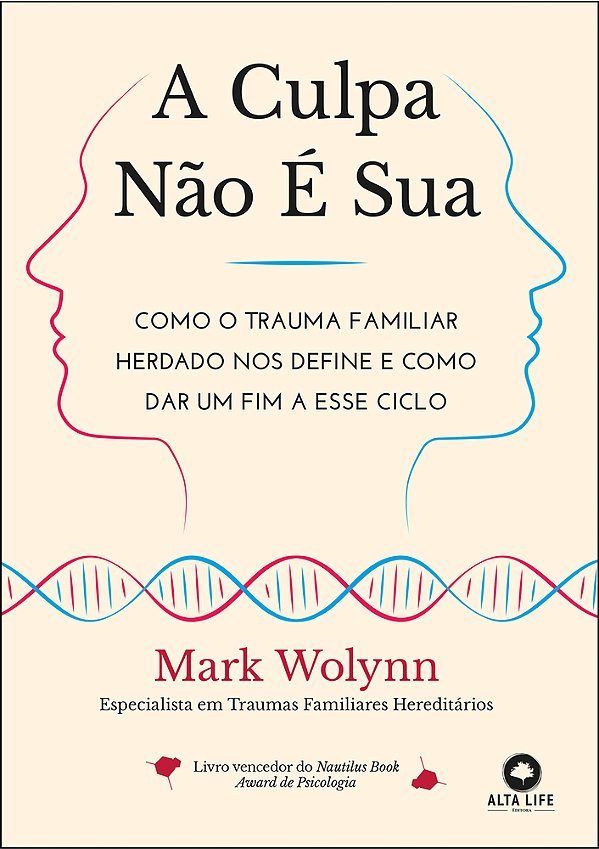 Não Começou Com Você Como O Trauma Familiar Herdado Nos Define E Como Dar Um Fim A Esse Ciclo..-