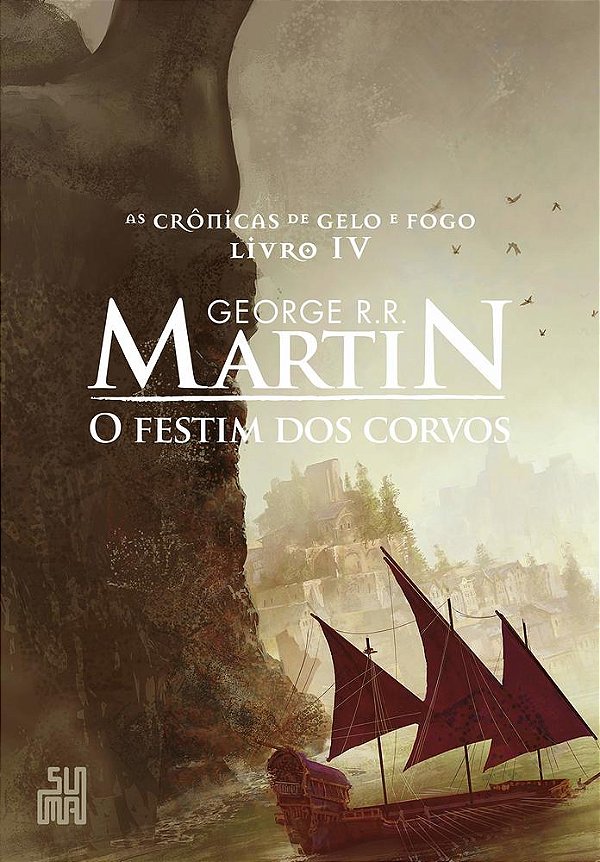O Festim Dos Corvos: As Crônicas De Gelo E Fogo, Volume 4..-