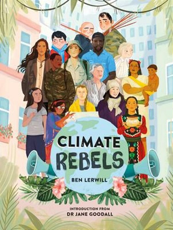 Climate Rebels - Hardback-..